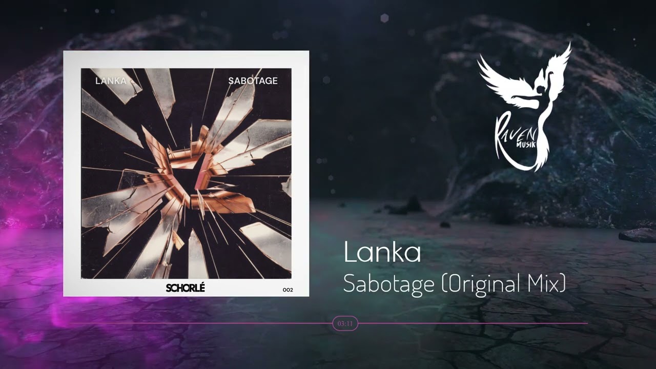Lanka - Sabotage (Extended Mix) [SCHORLÉ]