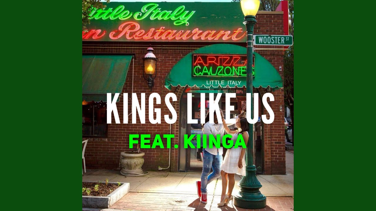 Kings Like Us (feat. Kiinga)