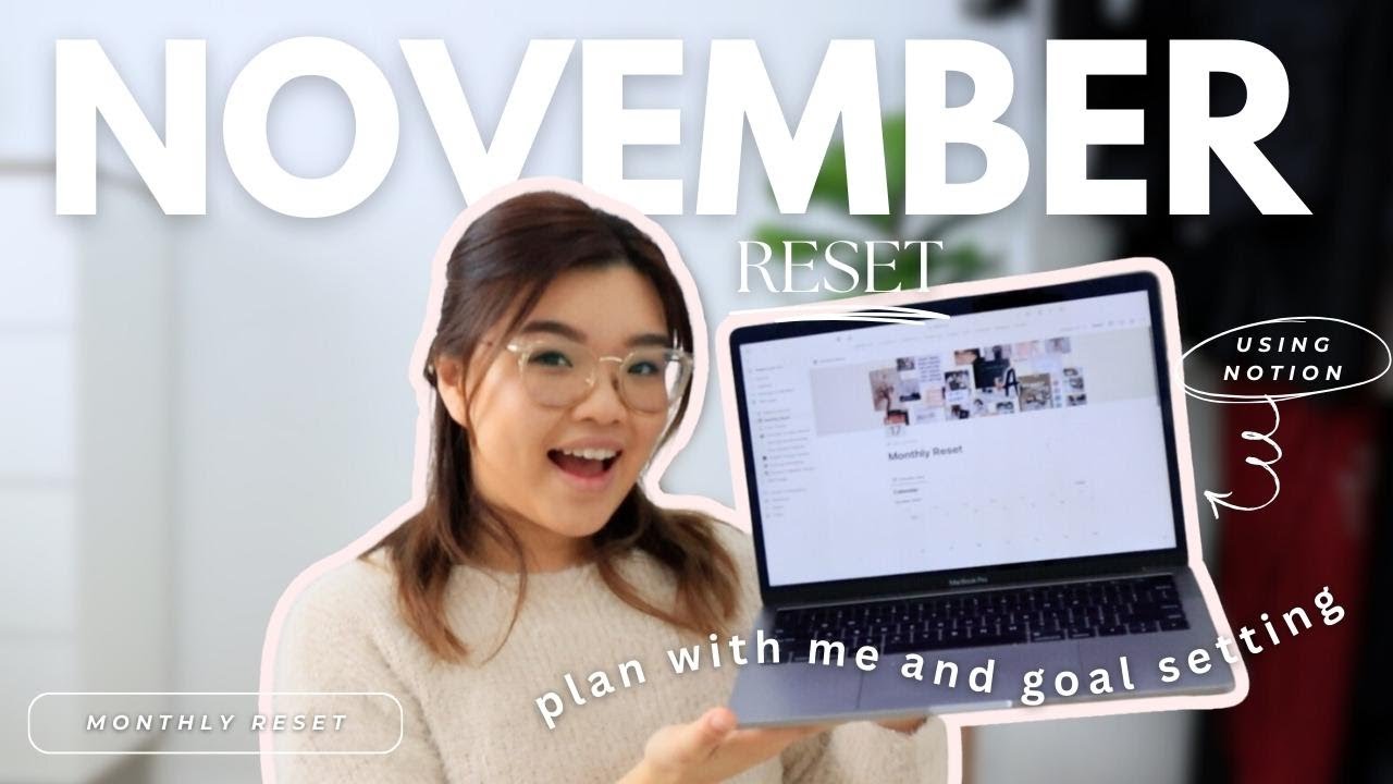 November Monthly Reset 2023 | monthly reflection, setting goals, plan with me using notion