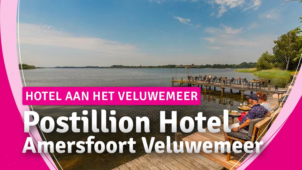 Hotel Veluwe: Postillion Hotel Amersfoort Veluwemeer | Op Pad Met Voordeeluitjes.nl