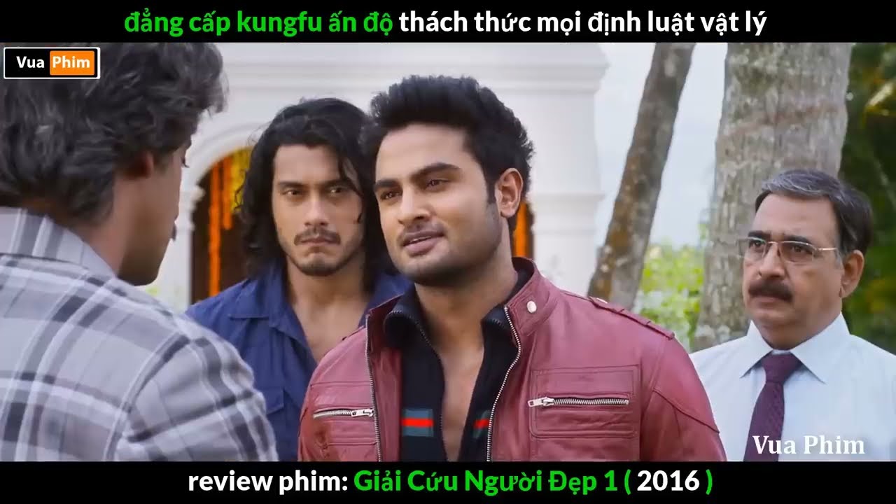 Đẳng cấp Kungfu Ấn thách Thức mọi Định luật Vật lý - review phim Giải Cứu Người Đẹp