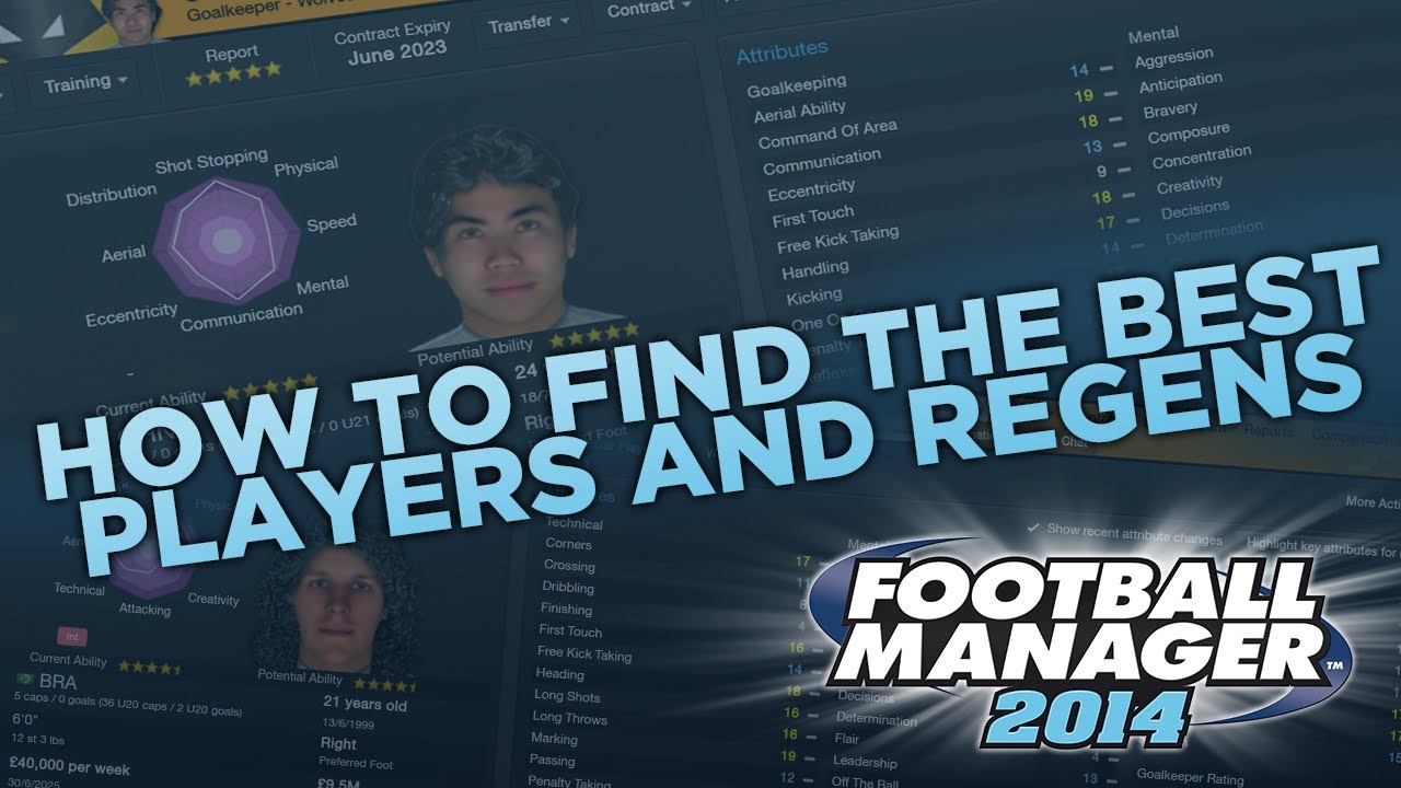 How To Find The Best Wonderkids - FM14 Tips | Football Manager 2014