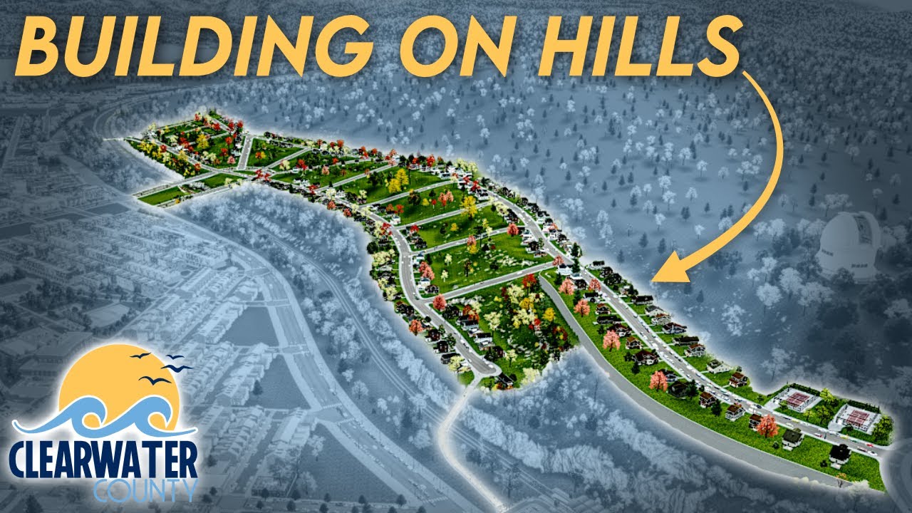 How to Build Attractive Hillside Developments in Cities Skylines | Clearwater County 66