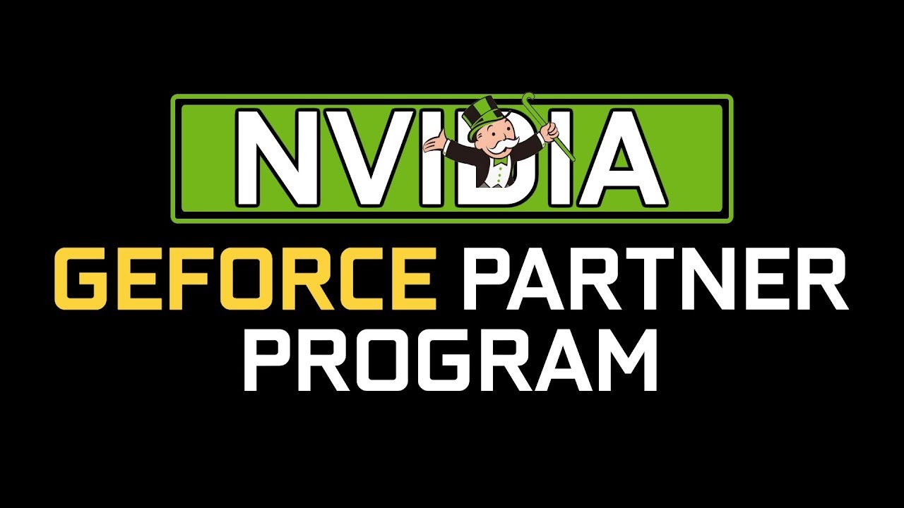 The NVIDIA Monopoly | Geforce Partner Program