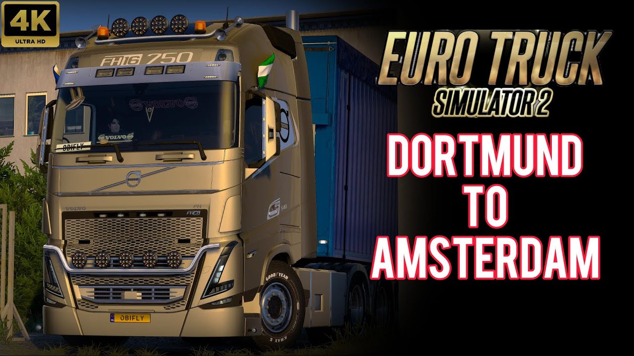 Driving Volvo FH5 from Dortmund to Amsterdam | ETS2 Steering Wheel Gameplay