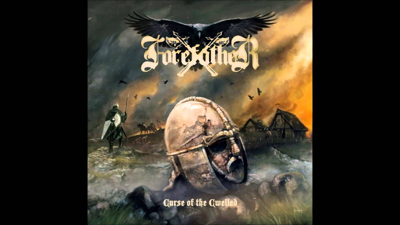 Forefather - Curse Of The Cwelled