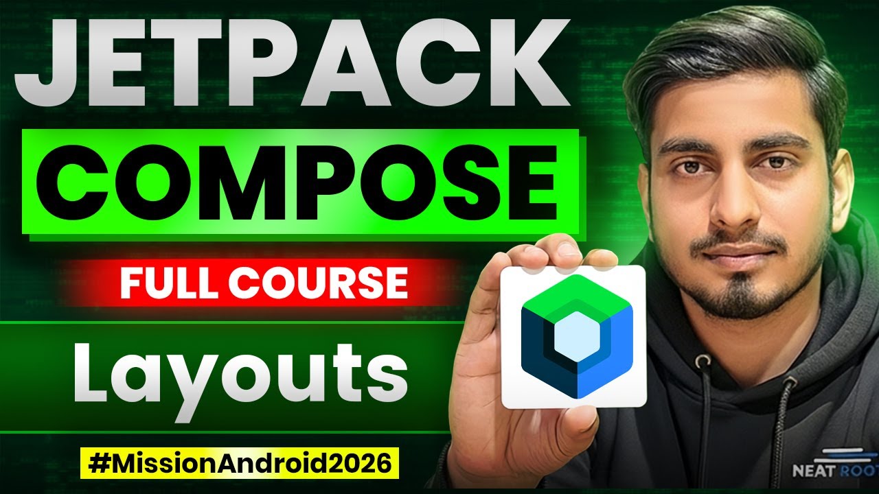Layouts in Jetpack Compose | Mission Android 2026 (#02)