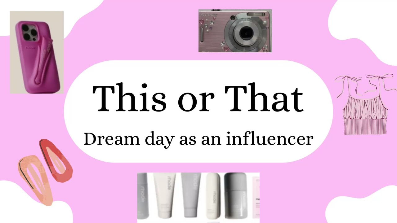 THIS OR THAT | DREAM day as an INFLUENCER !!!! 📸🥥🐚🫧💄✨