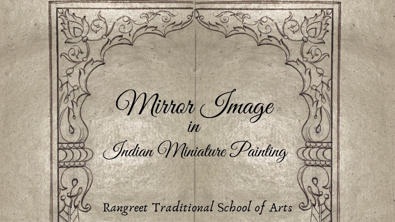 LEARN MIRROR IMAGE IN INDIAN TRADITIONAL PAINTING PART 1