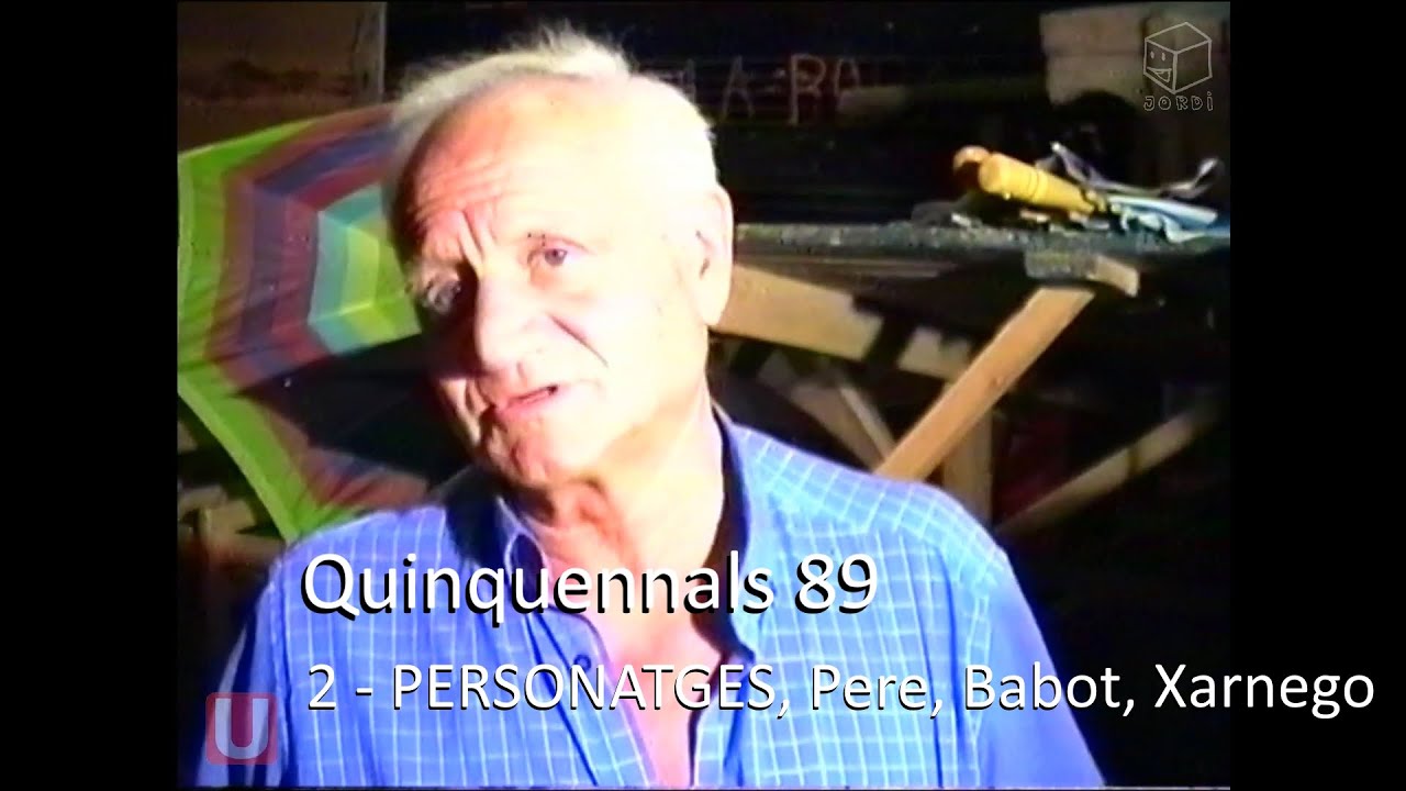 02 - PERSONATGES, Pere Sans, Xarnego, Babot i Pere Sifonero - Quinquennals 89 - Arxiu TVU
