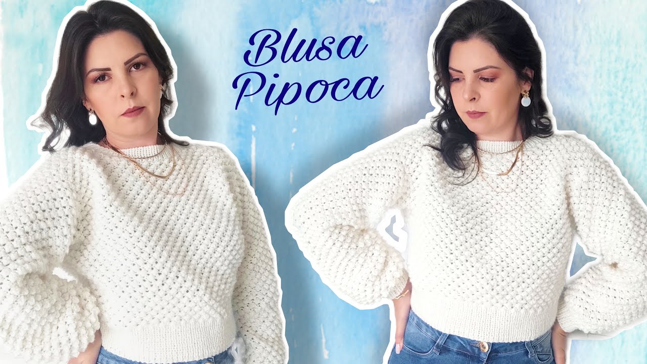 Blusa de Tricô em Ponto Pipoca - Parte 1 |Ana Alves