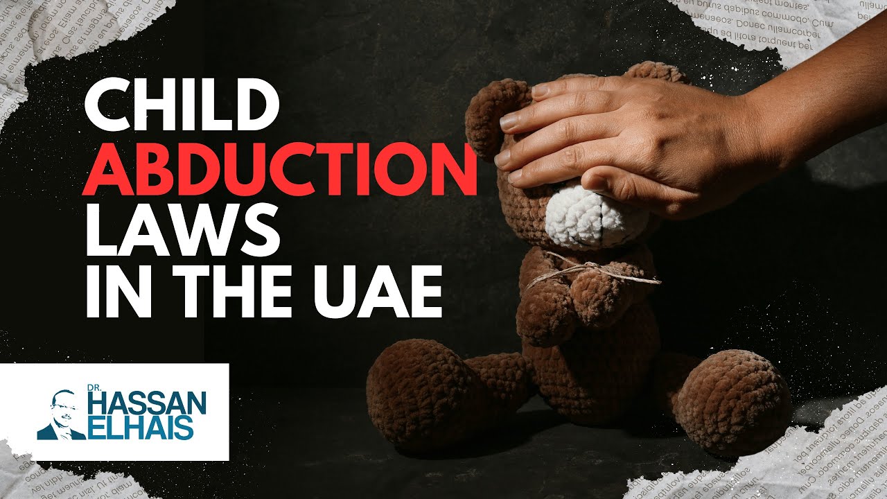 What is the Law Regarding Child Abduction in the UAE?