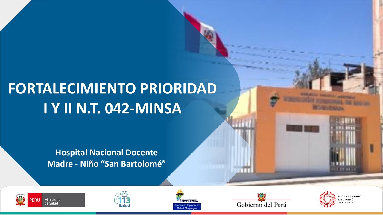 FORTALECIMIENTO PRIORIDAD  I  Y  II N.T. 042-MINSA