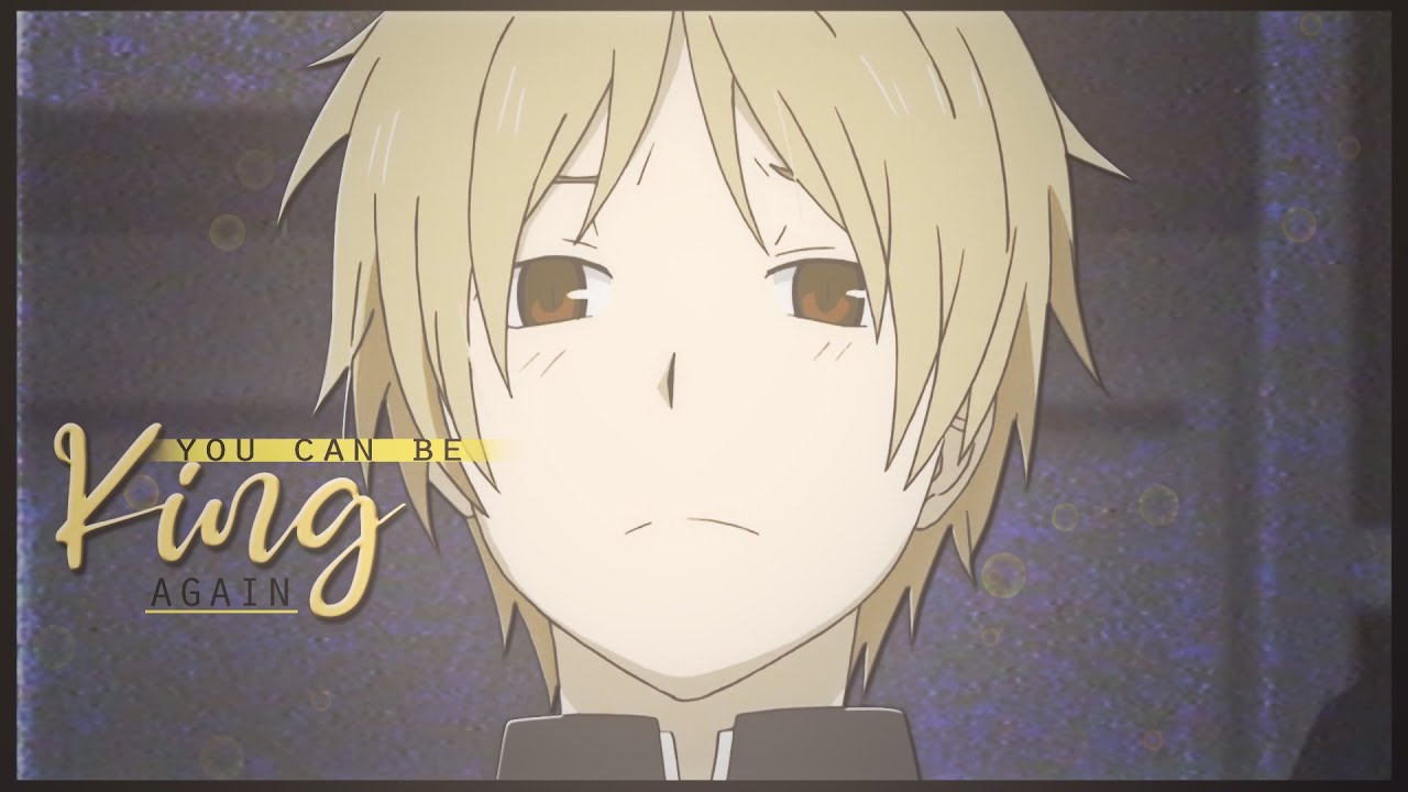 Natsume Yuujinchou - You Can Be King Again