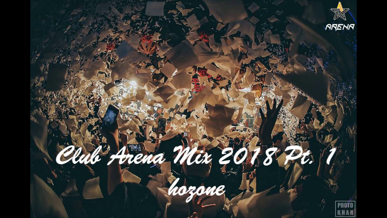 Club Arena Mix 2018 Pt.1 ( 2018 클럽 아레나 믹스 )