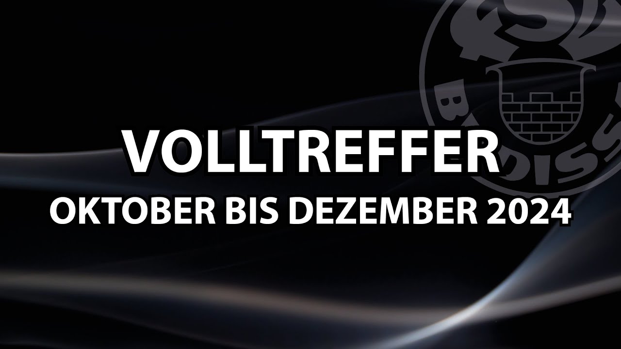 VOLLTREFFER Oktober bis Dezember 2024