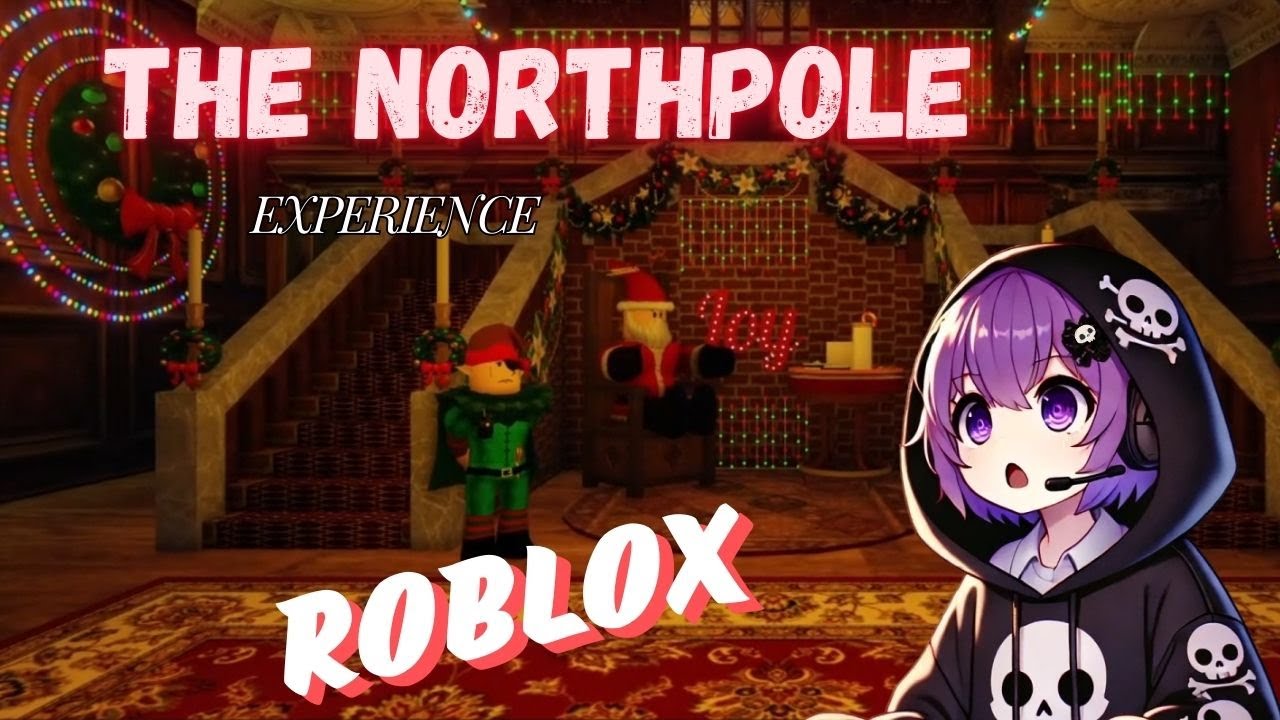 The North pole Experience - ROBLOX