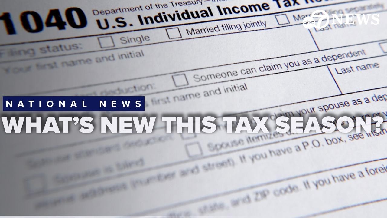 What’s new this tax season? Changes in ‘One Big Beautiful Bill’ could impact your refund