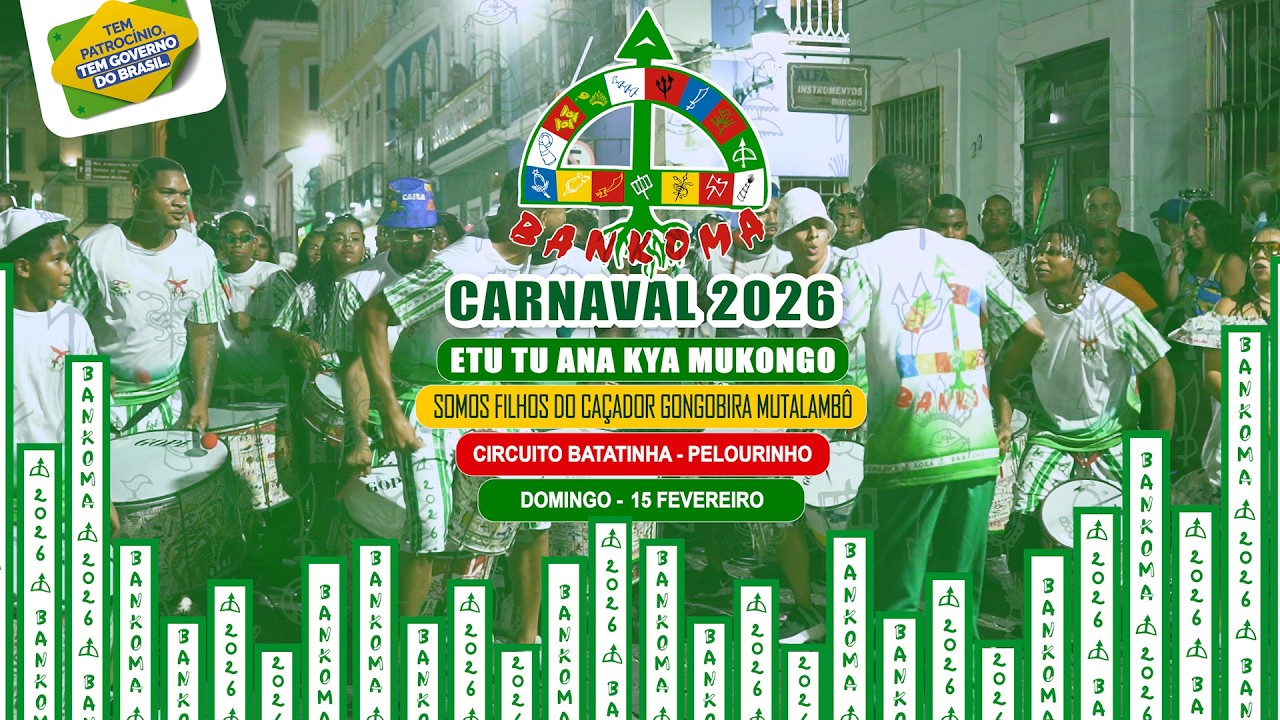 CARNAVAL 2026 BANKOMA - Domingo, 15 fev 2026