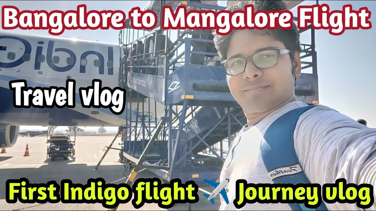 First Indigo Flight Bangalore to Mangalore International Airport | Bengaluru to Mangaluru Flight