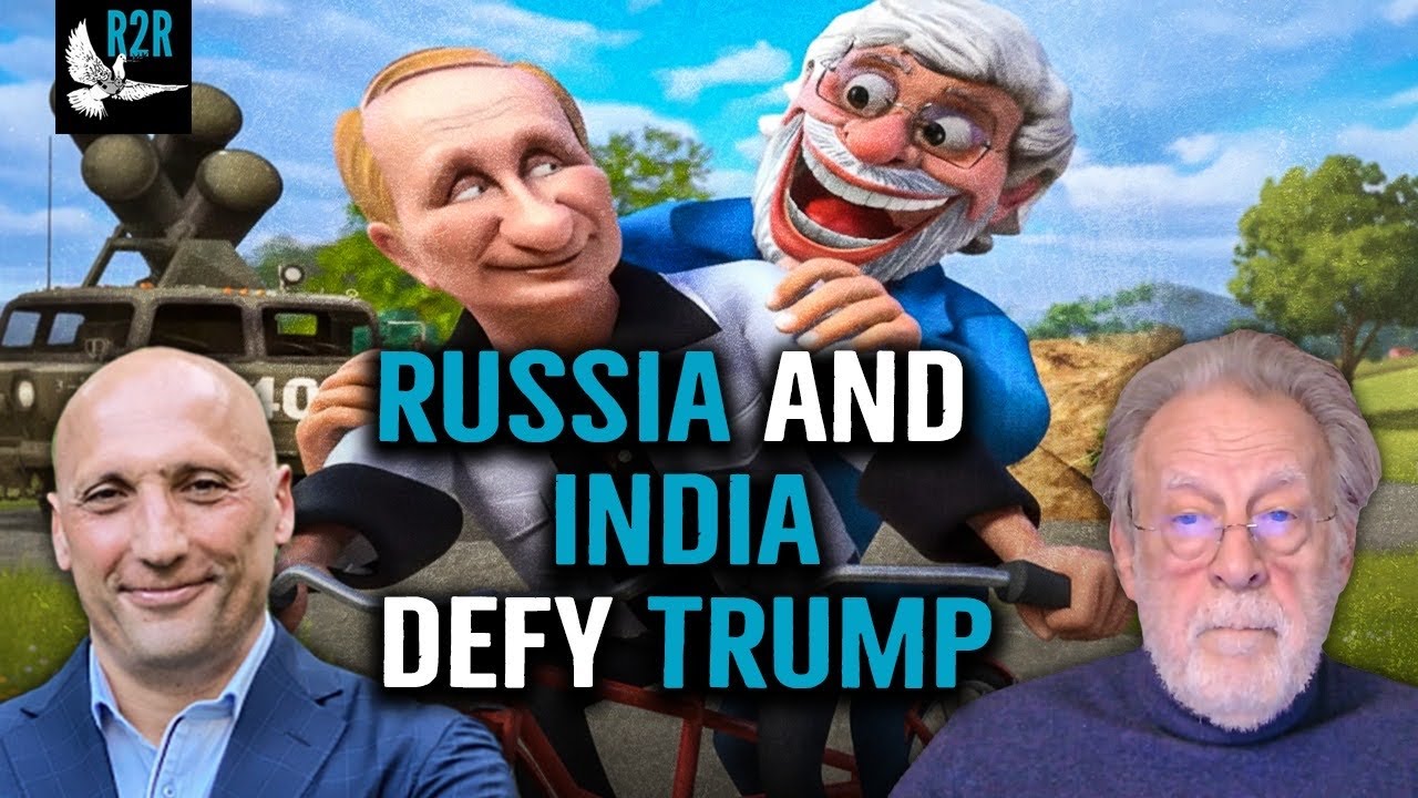 U.S. Efforts to Divide Russia And India Have Failed w/ John Helmer