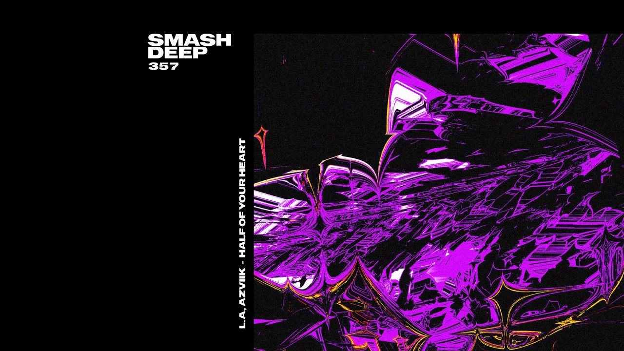 L.A, Azviik – Half Of Your Heart (Official Audio)
