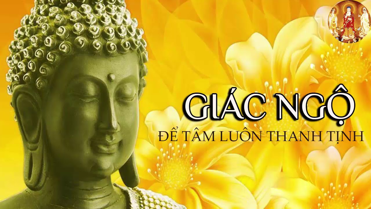 Giác Ngộ Để Tâm Luôn Thanh Tịnh Bớt Khổ Trong Cuộc Sống #Mới Nhất - Di Đà Đại Nguyện Vương