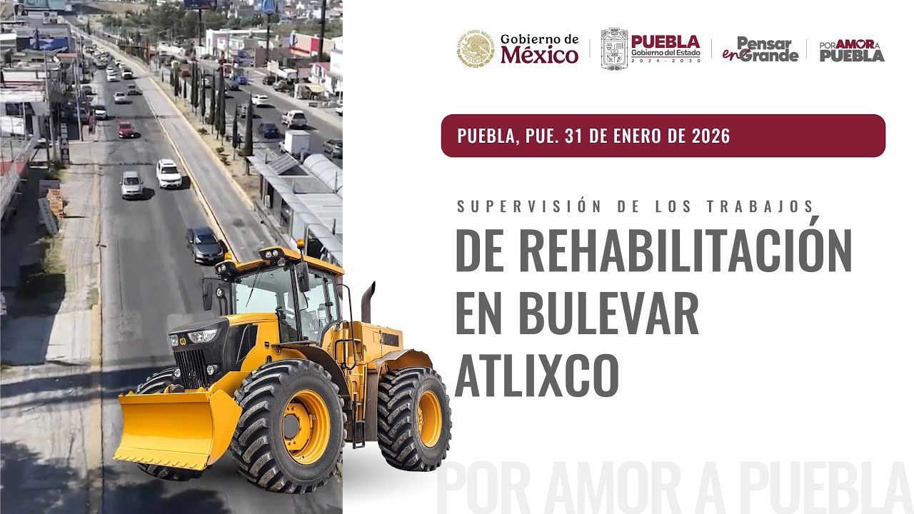 Supervisión de los trabajos de rehabilitación del Bulevar Atlixco