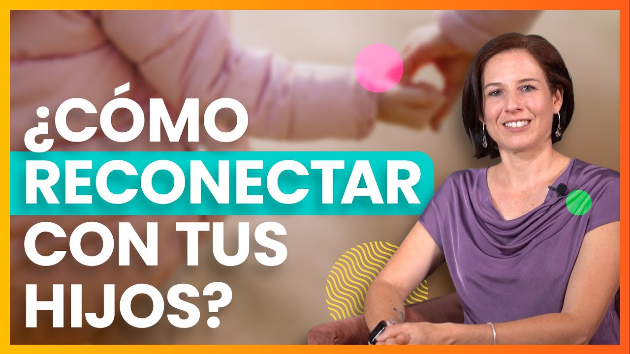 ¿Cómo conectar y reconectar con tus hijos? │Podcast: El otro lado de la crianza