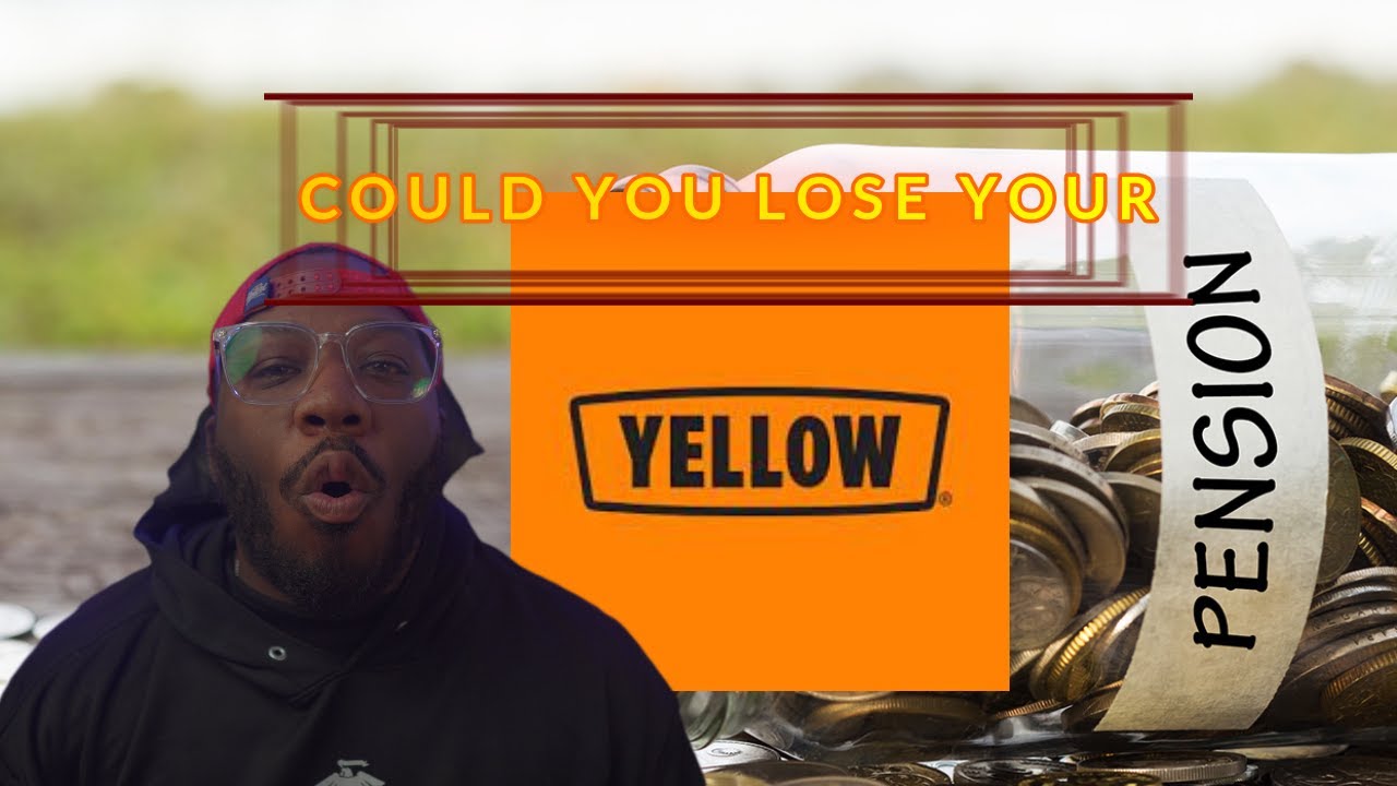 What Is a Pension and Can You Lose It? Yellow Freight Pension Lost