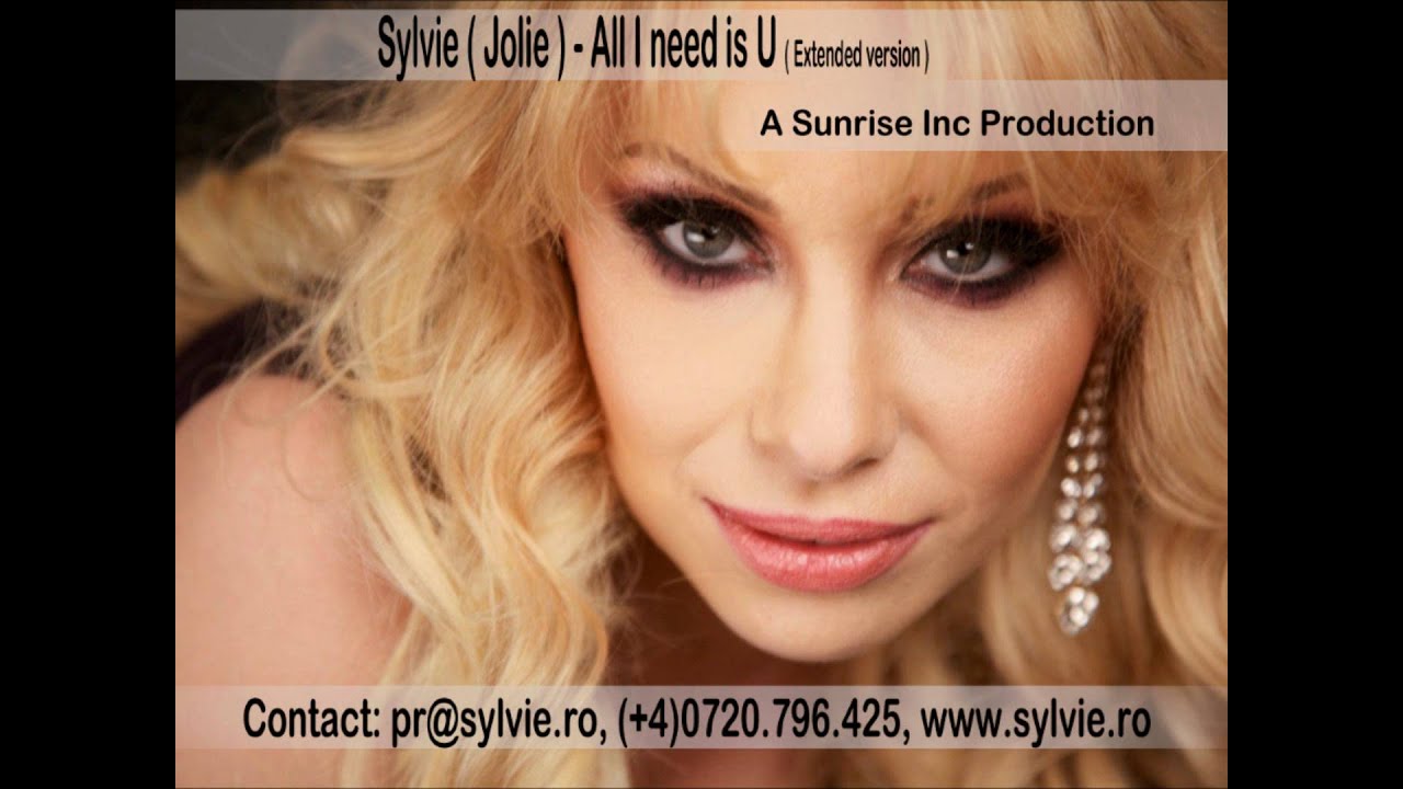 Sylvie (Jolie) - All I need is U - ( Club Mix - A Sunrise Inc Production)