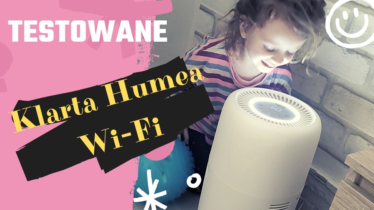 #TESTOWANE Nawilżacz powietrza KLARTA HUMEA WI-FI 🤔? jak się n sprawdza