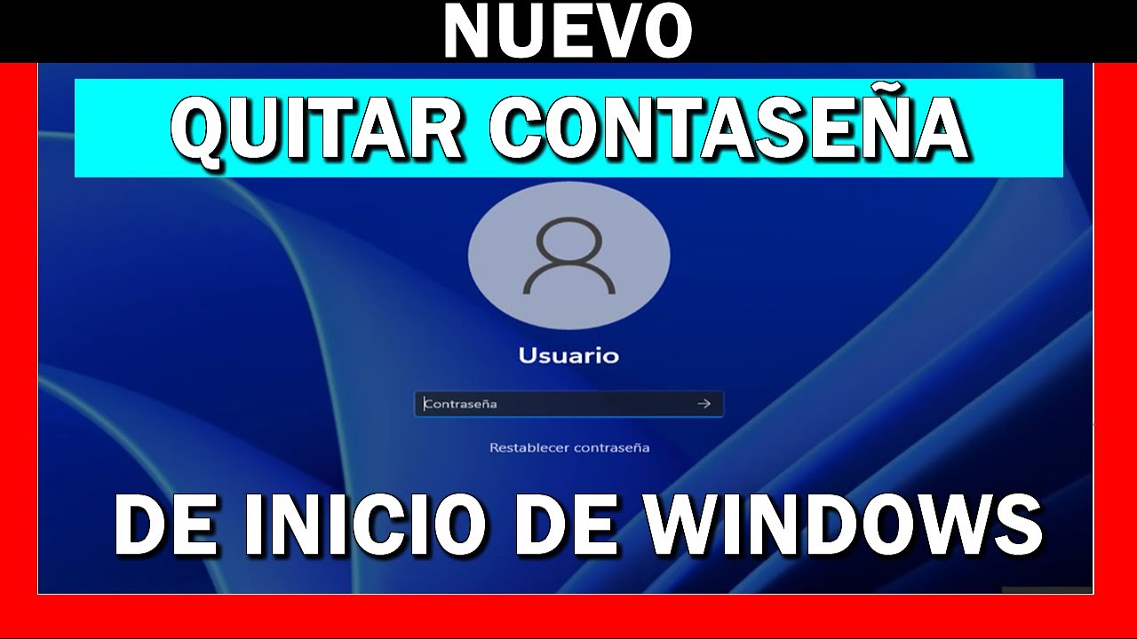 ✅ Cómo QUITAR CONTRASEÑA de INICIO de Windows 11, 10, 8 y 7 🔴