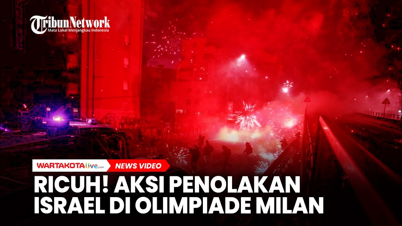 Ricuh! Aksi Penolakan Partisipasi Israel di Olimpiade Musin Dingin Milan