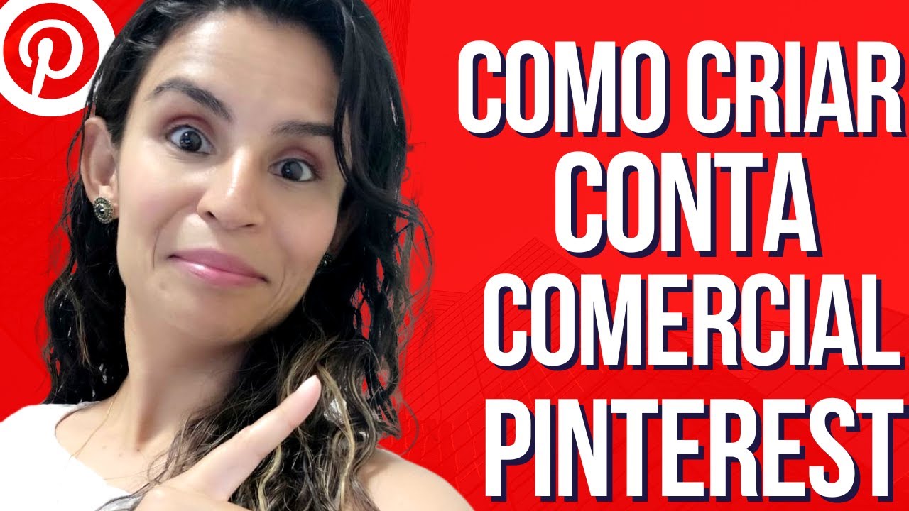PINTEREST: Como Criar uma Conta Comercial no Pinterest Passo a Passo Completo Super Simples  em 2022