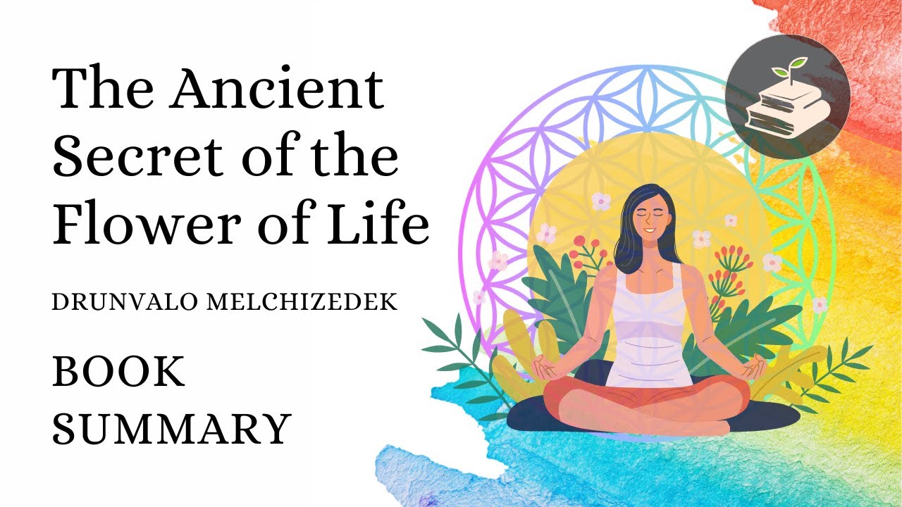 The Ancient Secret of the Flower of Life by Drunvalo Melchizedek | Book Summary