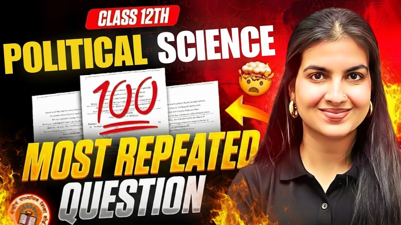 Political Science Most Repeated Questions [100% CONFIRMED]⚠️ Class 12 CBSE 2026 Part 3 Human at Ease