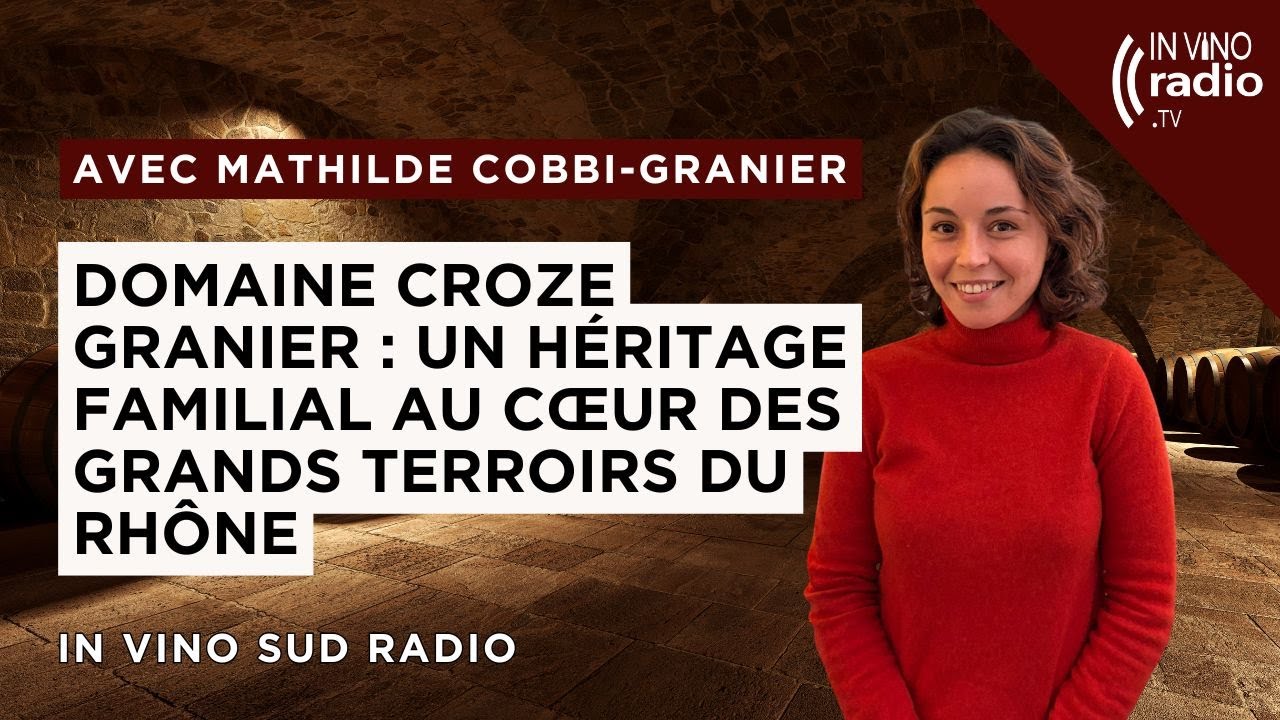 Domaine Croze Granier : un héritage familial au cœur des grands terroirs du Rhône