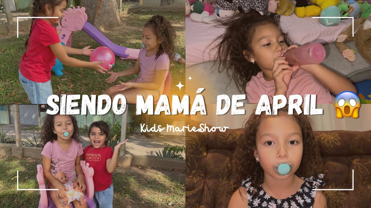 APRIL SE CONVIRTIÓ EN BEBÉ 😱🍼 | SIENDO BEBÉ 👶 | KIDS MARIE SHOW 💕
