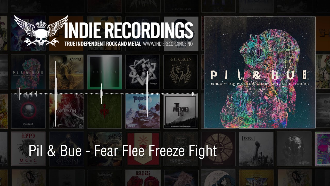 Pil & Bue - Fear Flee Freeze Fight