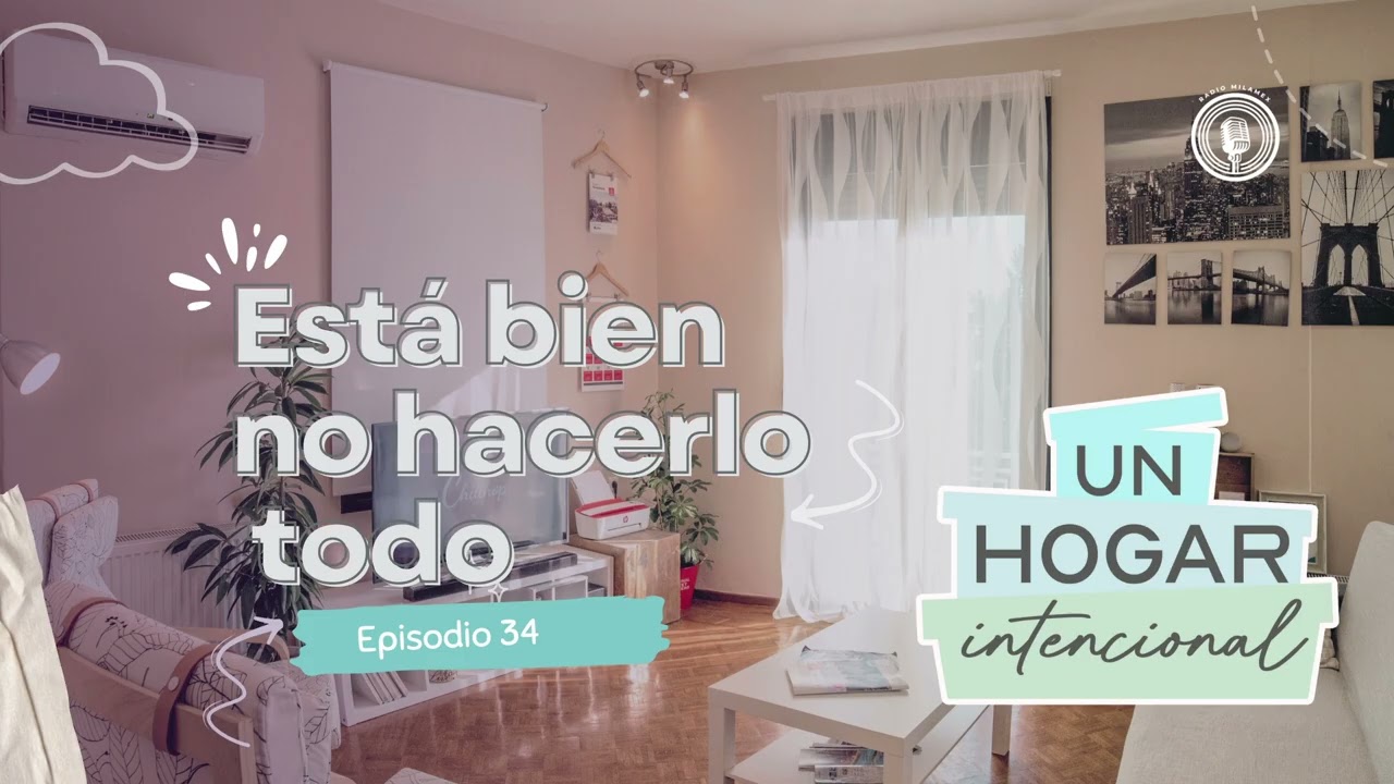 34 | Está bien no hacerlo todo