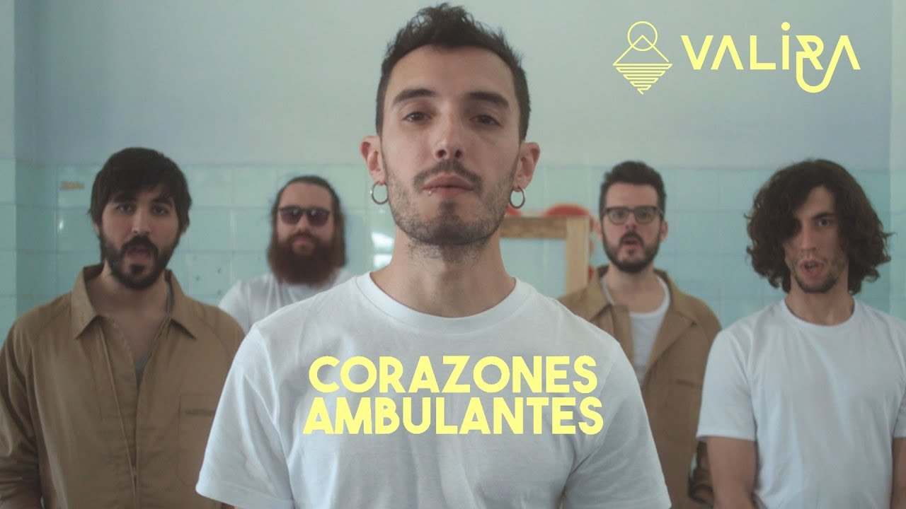 VALIRA - Corazones Ambulantes (videoclip)