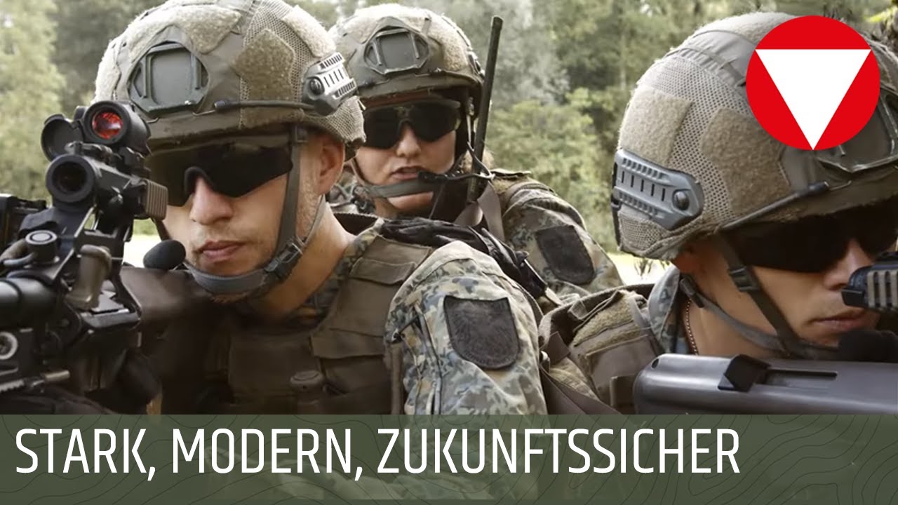 Das Österreichische Bundesheer – stark, modern, zukunftssicher