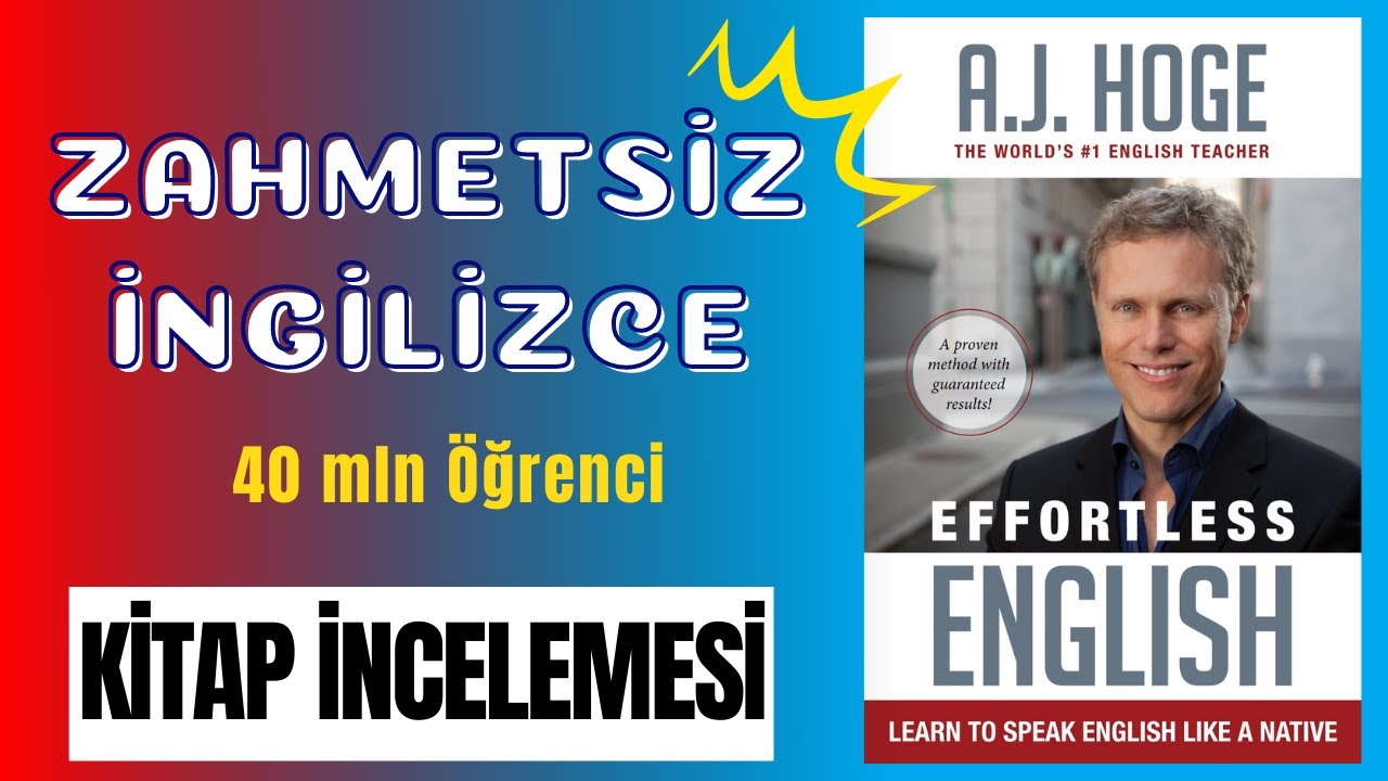 Dünya Genelinde 40 milyondan Fazla Öğrencinin Kullandığı Effortless English  KİTAP İNCELEMESİ