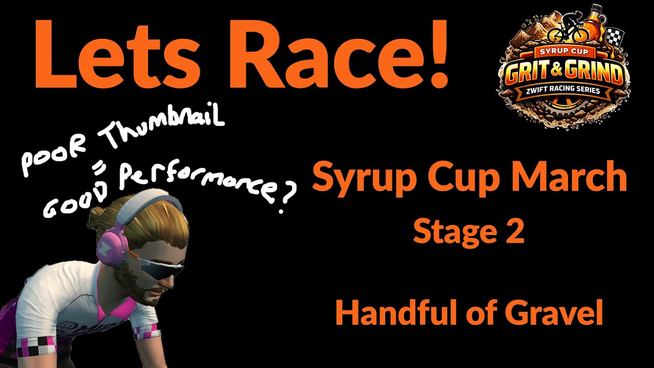 Syrup Cup March Stage 2 - Handful Of Gravel