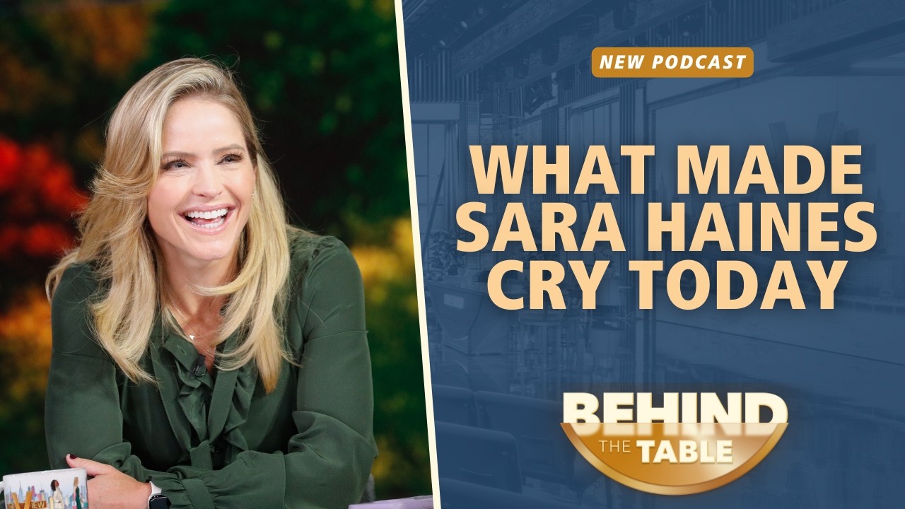 What Made Sara Haines Cry Today | Behind The Table