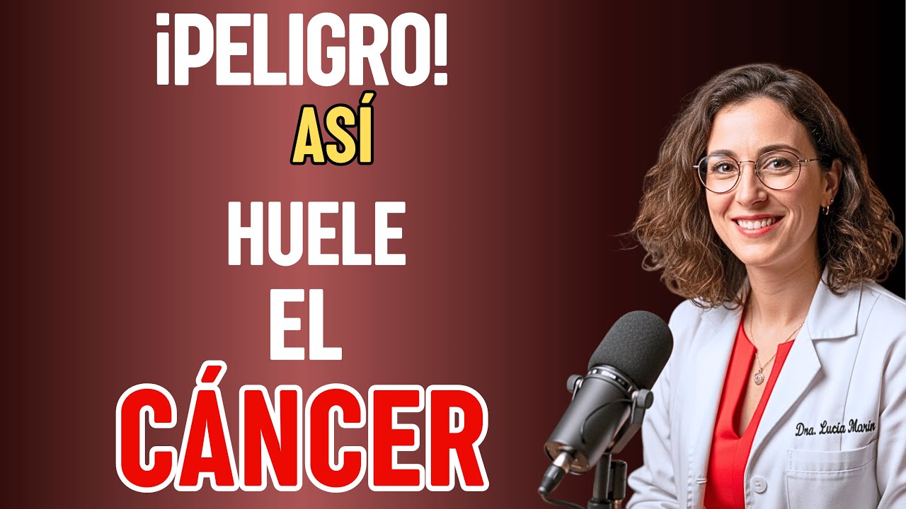 ¡ALERTA! 8 OLORES DE CÁNCER QUE LOS HOMBRES IGNORAN - Dra. Lucía Marín