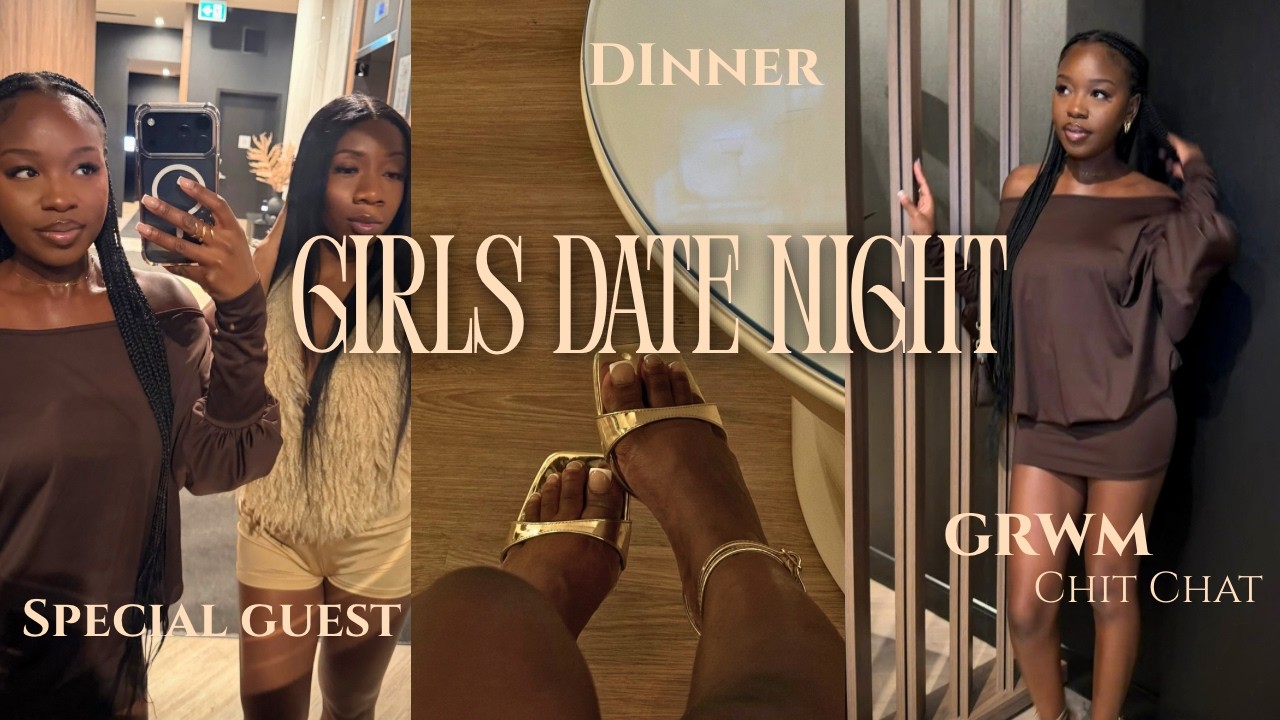 GRWM to go out for dinner | girls night vlog