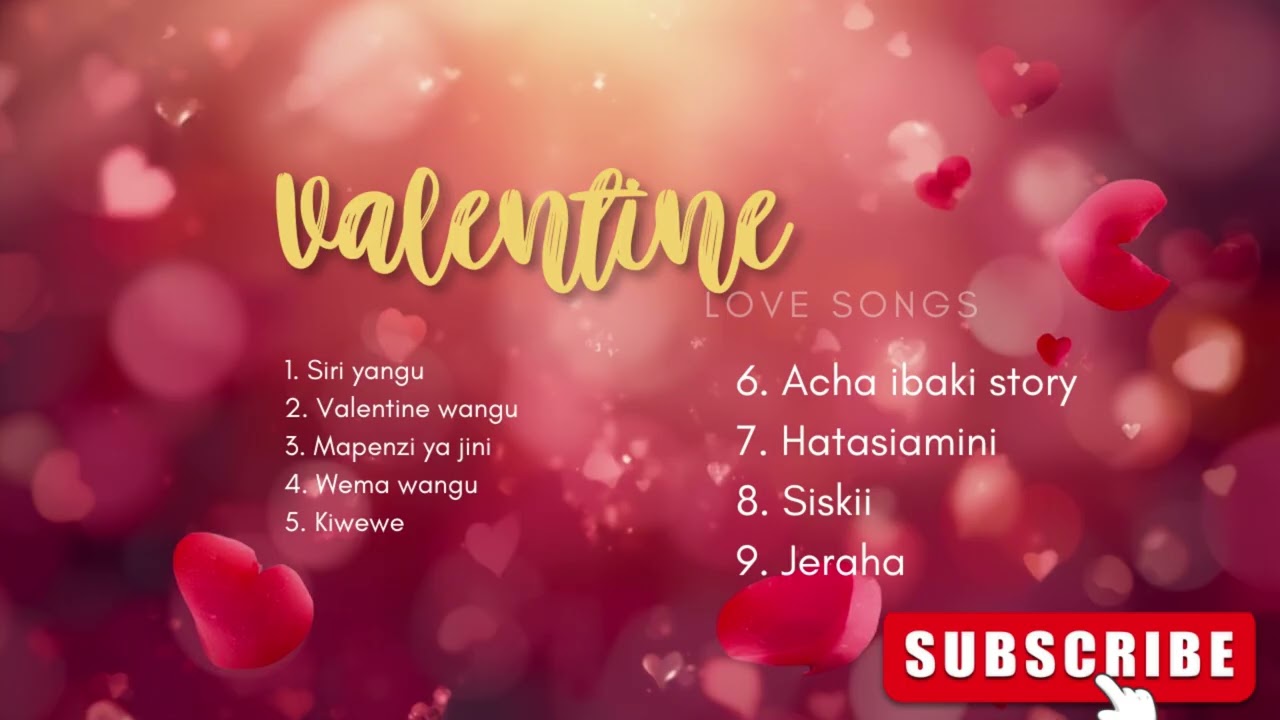 VALENTINE SWAHILI LOVE SONGS