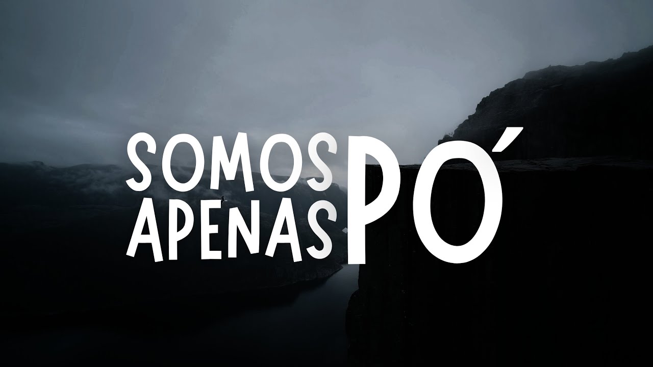 Hino avulso - Somos apenas pó - Isaac Nascimento